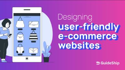 Designing User Friendly E-commerce Websites