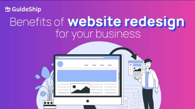 The Benefits of Website Redesign for Your Business