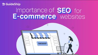 The Importance of SEO for E-commerce Websites