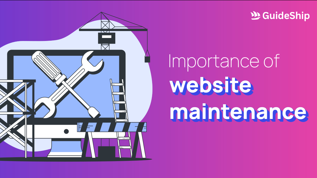 The Importance of Website Maintenance for Your Business